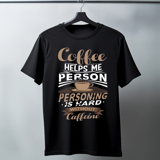 Coffee Helps Me Half Sleeve T-Shirt