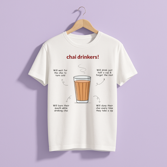 Chai Drinkers Half Sleeve T-shirt